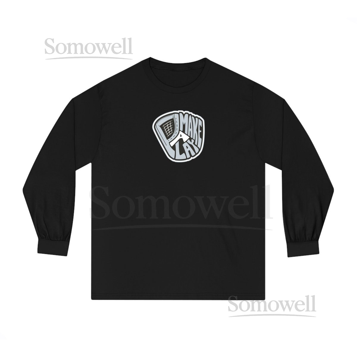Make A Play Typography Unisex Classic Long Sleeve T-Shirt_597