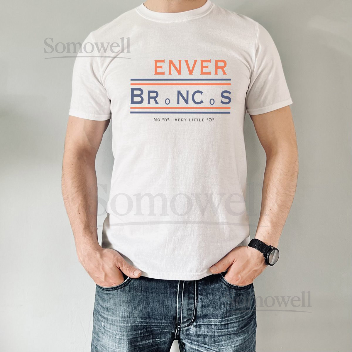 Denver Broncos Bad Funny Comedic shirt Unisex T-Shirt Gift For Broncos Fan Comedic Tee Gift For Him Gift For Her Gift Football Fan AFC_129