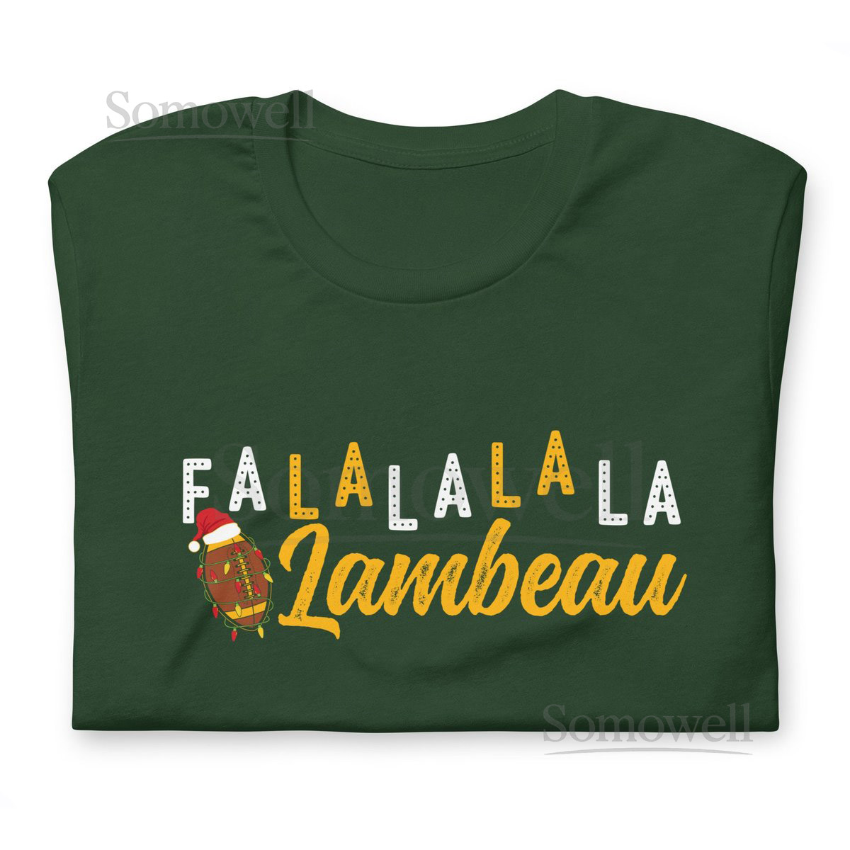 Fa La La La La Lambeau Christmas and Holiday Football T Unisex t-shirt Bella Canvas Green Bay Packers Title Town Holiday Christmas songs_335