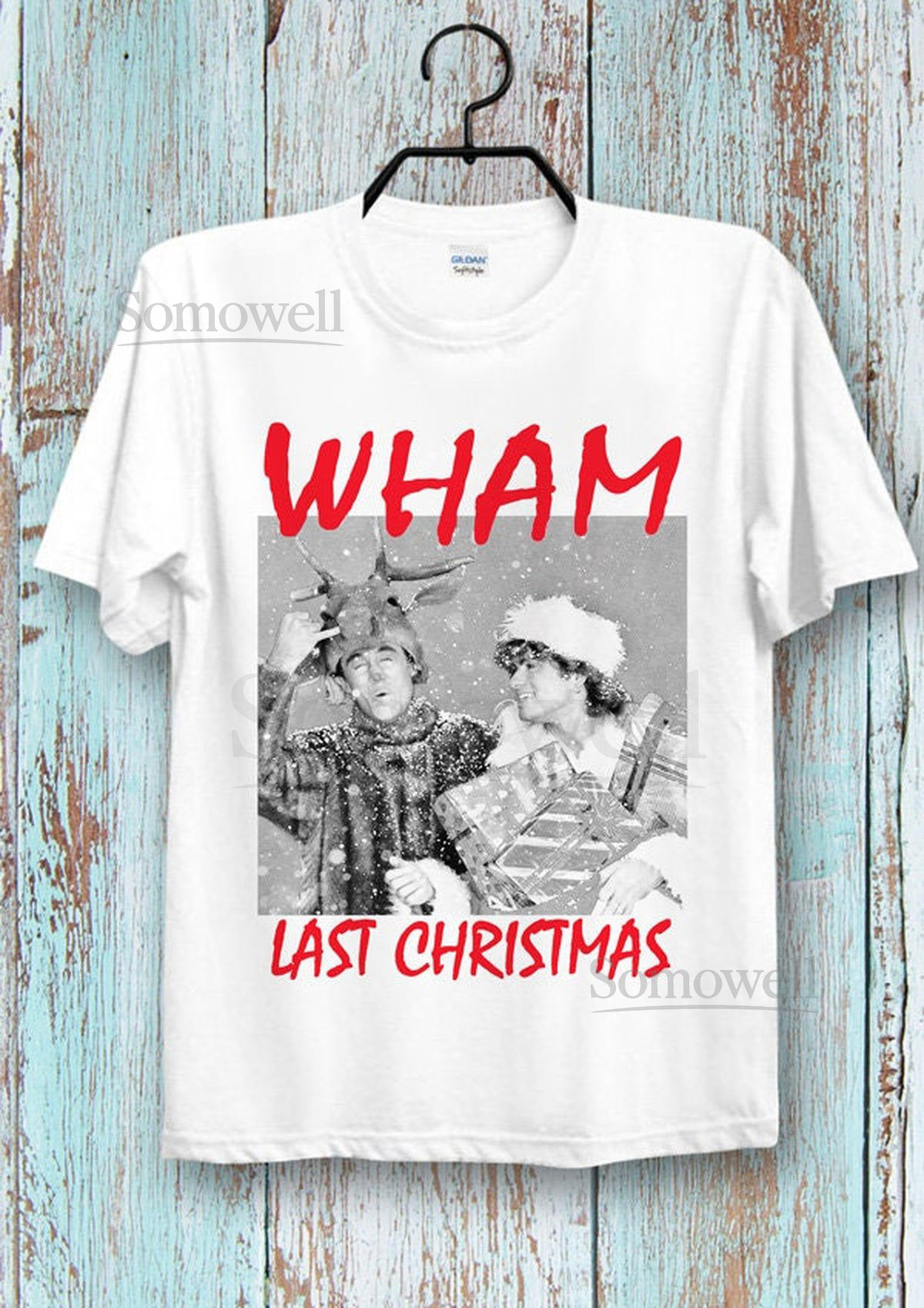 WHAM Last Christmas T Shirt New Year Christmas Tee Top Cool Ideal gift Tee Top for Ladies and Gentlemen_594