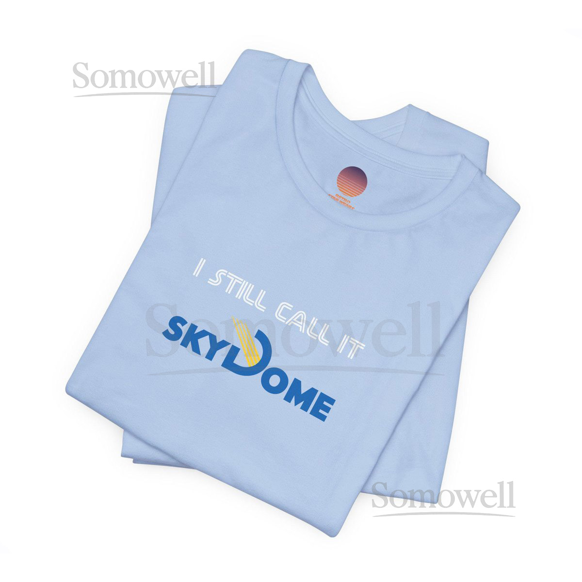 I Still Call It SkyDome T-Shirt Canada Blue Jays T-Shirt SkyDome T-Shirt Rogers Centre Toronto Blue Jays Unisex Retro Blue Jays_442