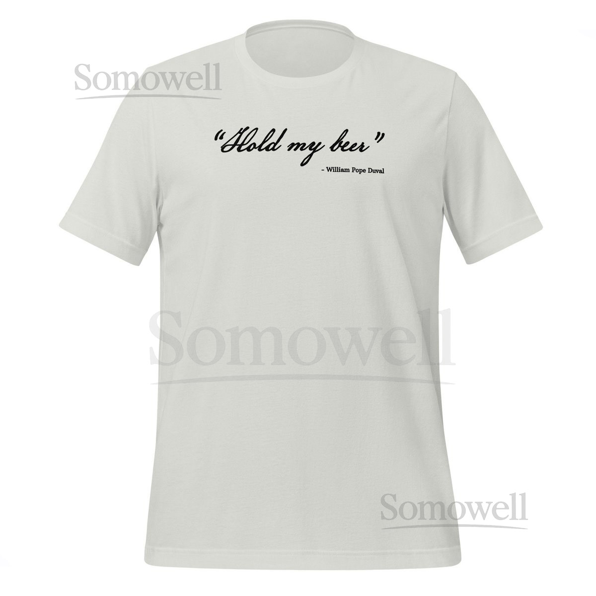 Duval Clothing Co. - HOLD MY BEER Shirt - William Pope Duval - Hold My Beer Duval_115