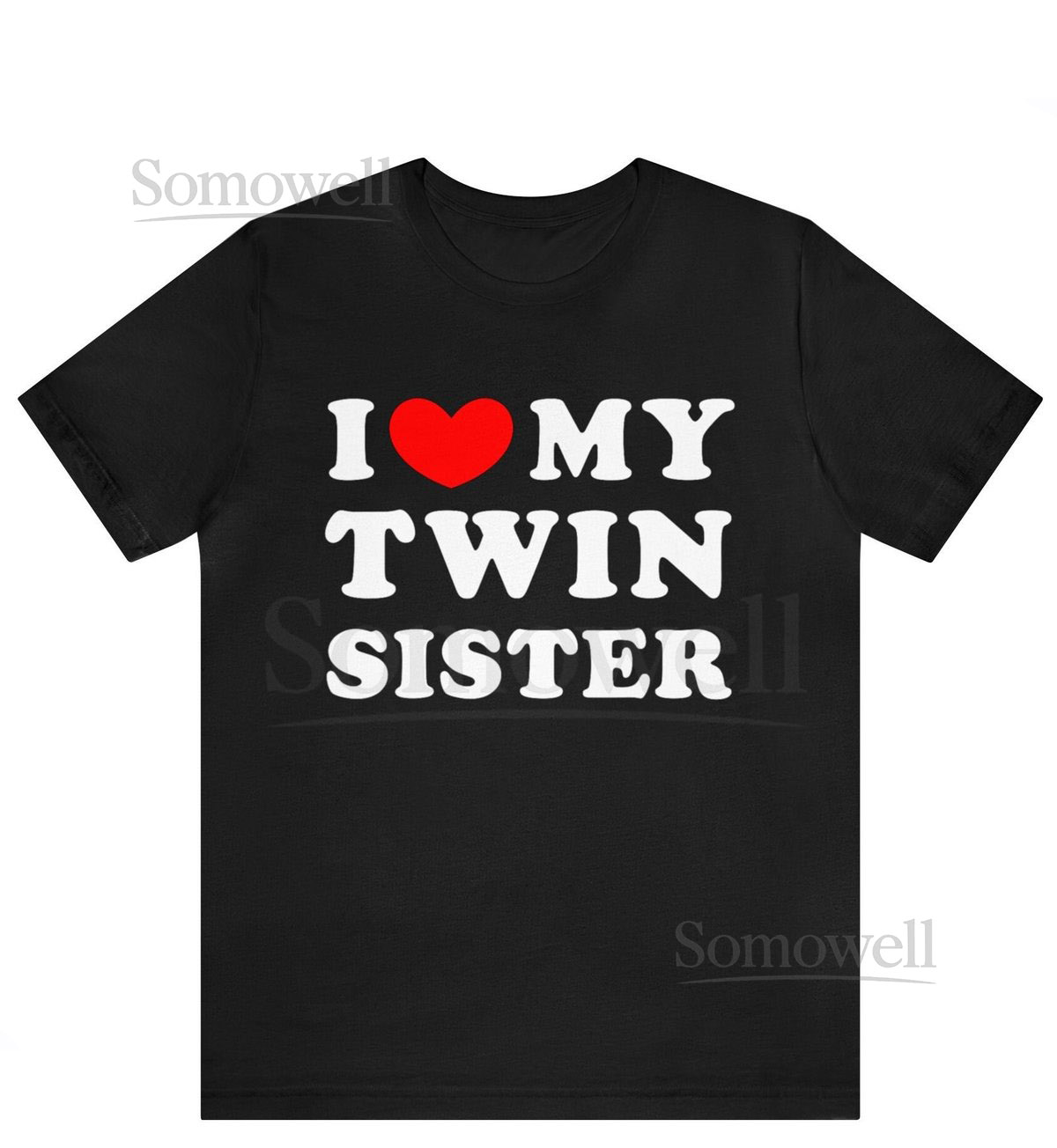 I Love My Twin Sister Shirt I Heart My Twin Sister T-Shirt twin sister shirt twins twin shirts sister shirts matching shirts twin_316