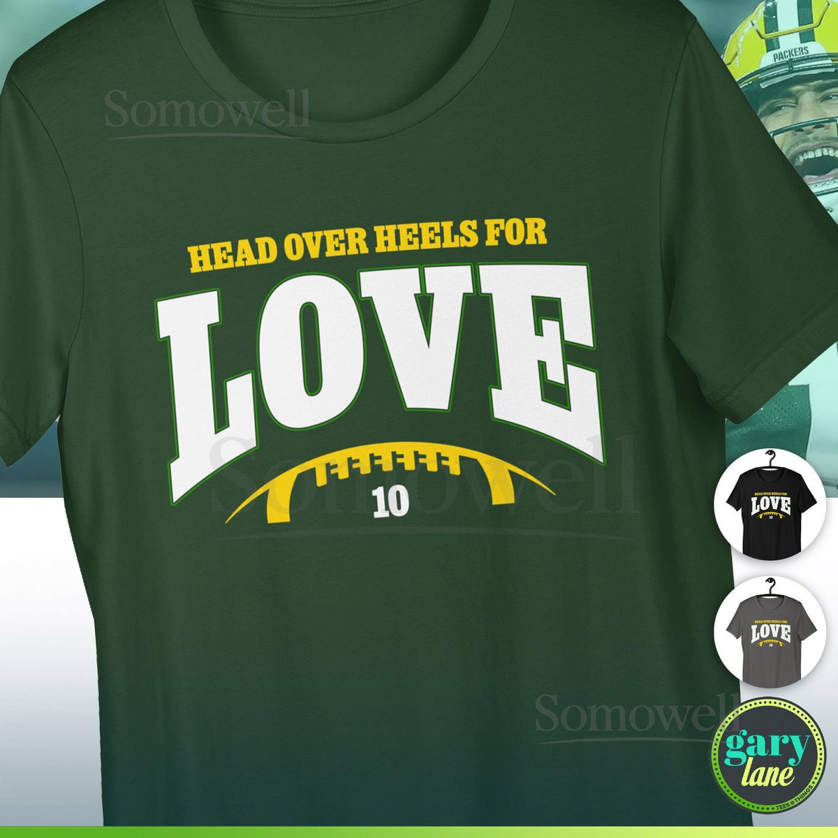 Jordan Love Head Over Heels T-Shirt 10 Quarterback Green Bay Packers WI Wisconsin Sports Fan Football Girlfriend Wife Packer Party Gift_532