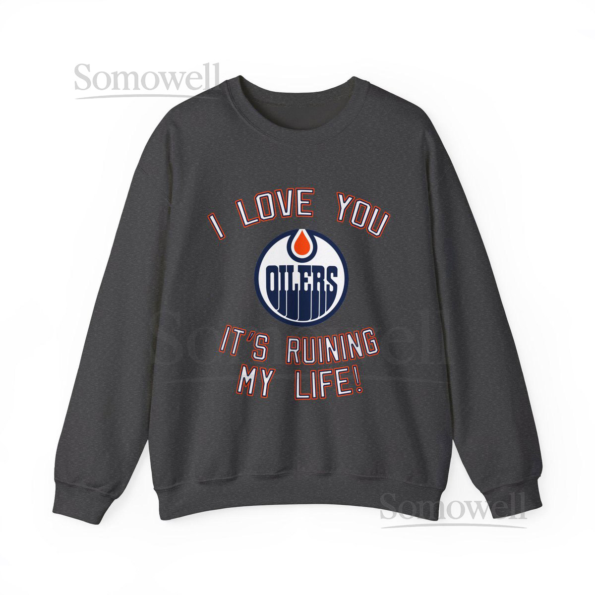Edmonton Oilers Hockey - It's Ruining My Life - Taylor Sweatshirt - Unhinged - Unisex Oversized Sweatshirt_51