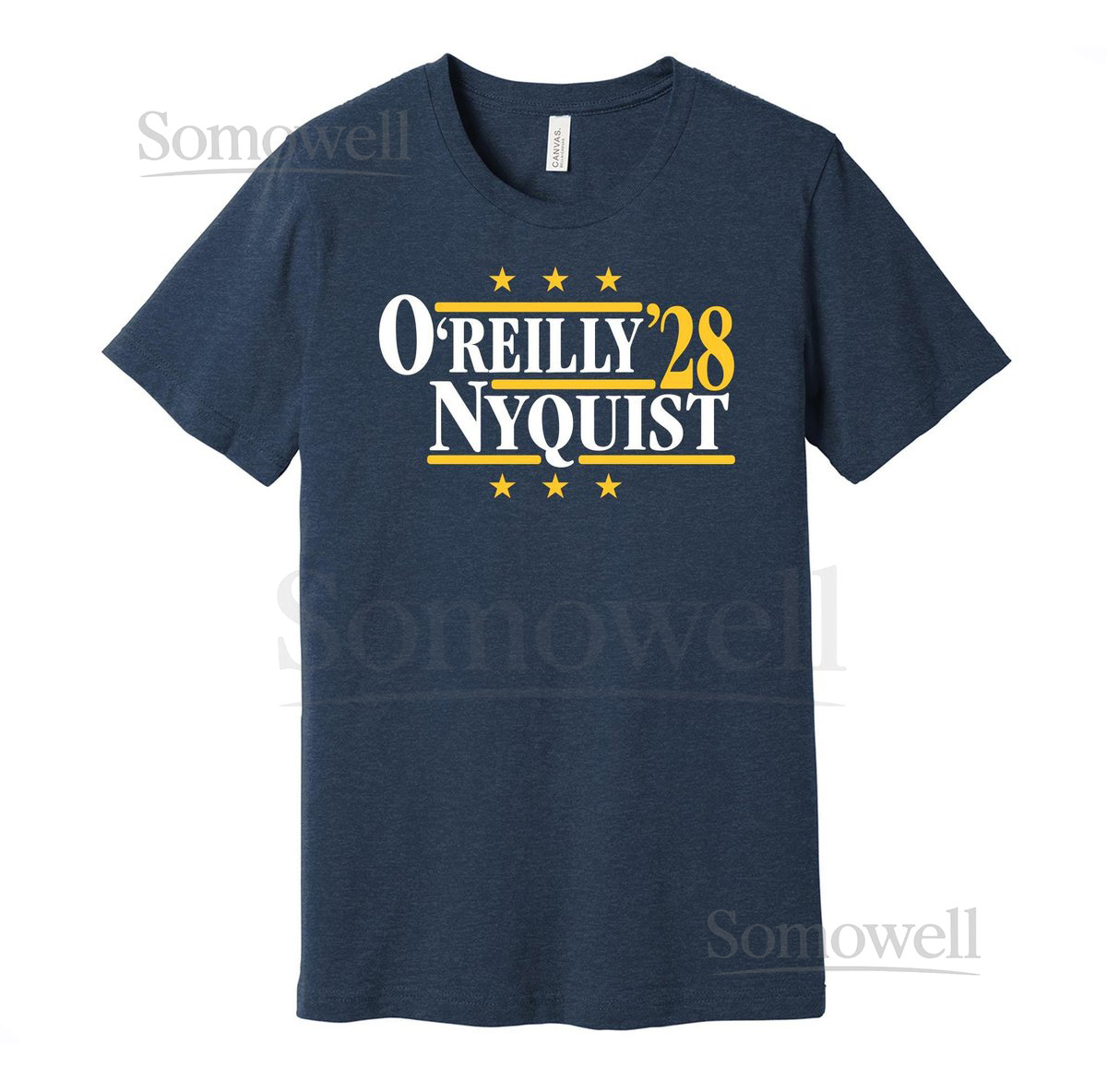 O'Reilly Nyquist '28 - Political Campaign Parody Tee - Hockey Legends For President Fan Shirt S M L XL XXL 3XL Lots of Color Choices_387