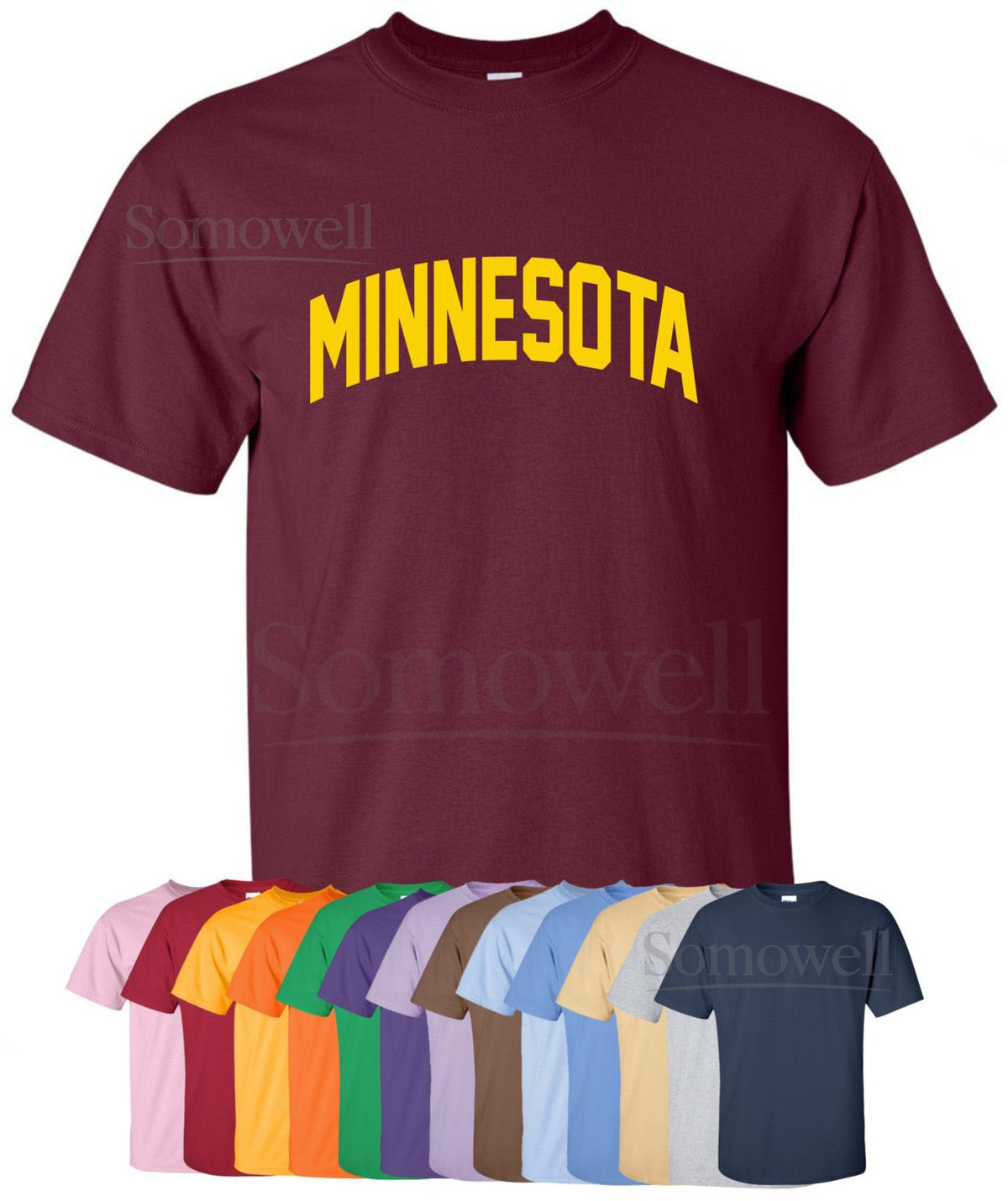 New quotMinnesotaquot T-Shirt Choose From Over 30 Shirt Colors 15 Print Colors Available in Sizes S-4XL 6.0 oz 100 Cotton_684