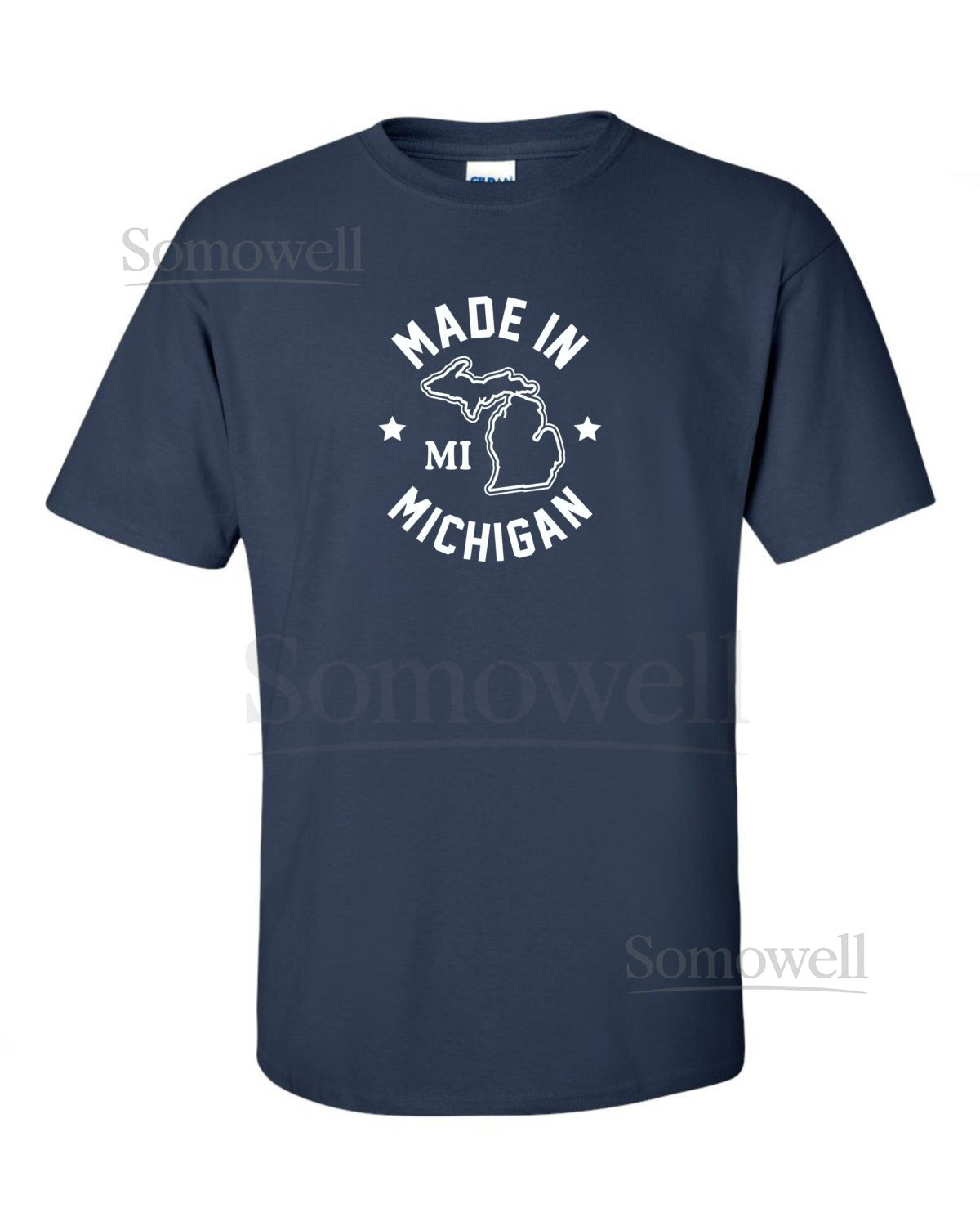 New quotMade In Michiganquot T-Shirt Choose From Over 30 Shirt Colors 15 Print Colors Available in Sizes S-4XL 6.0 oz 100 Cotton_682