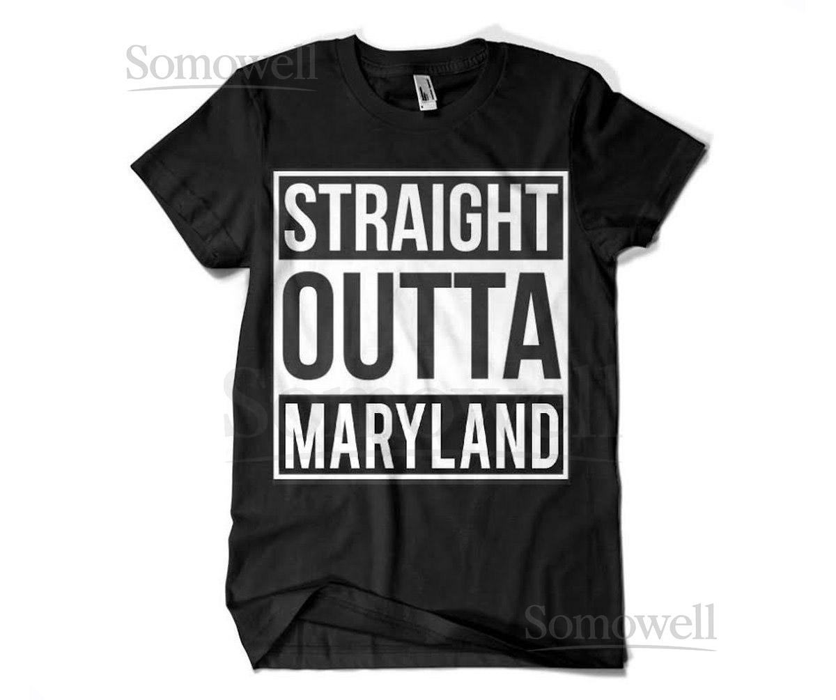 Straight outta Maryland parody shirt Funny All states available Orioles Ravens Baltimore_553