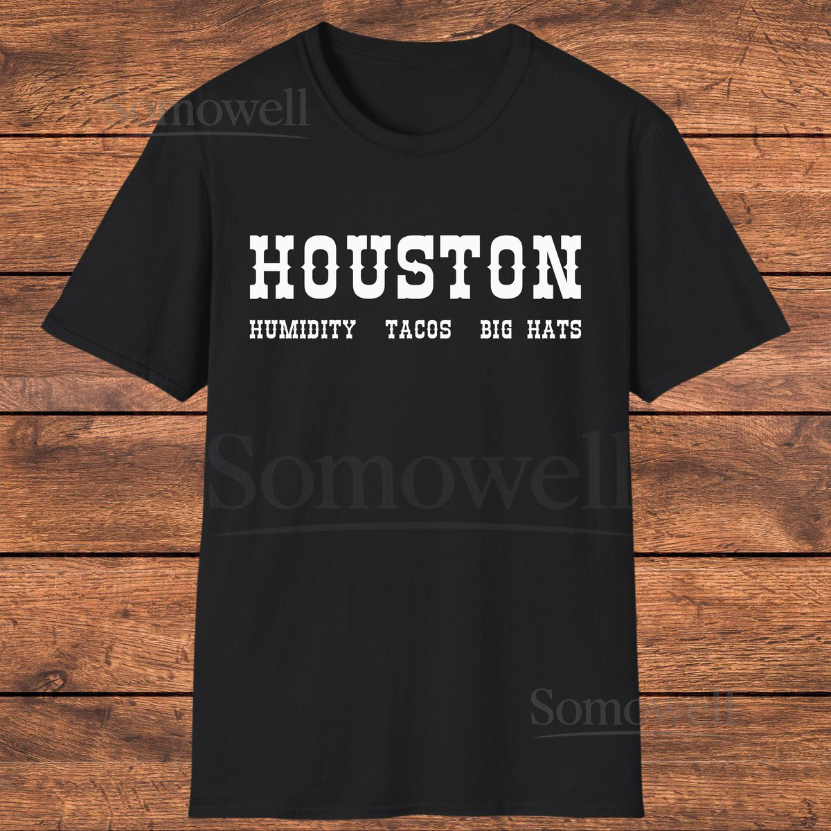 Houston Texas T-Shirt Funny Houston Shirt Texas Pride Shirt Houston Big Hats and Tacos Southern Humor Gift Texas Souven_373