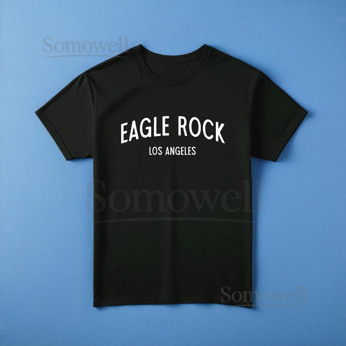 Eagle Rock LA Neighborhood T-Shirt Los Angeles Local Merch Gift_129
