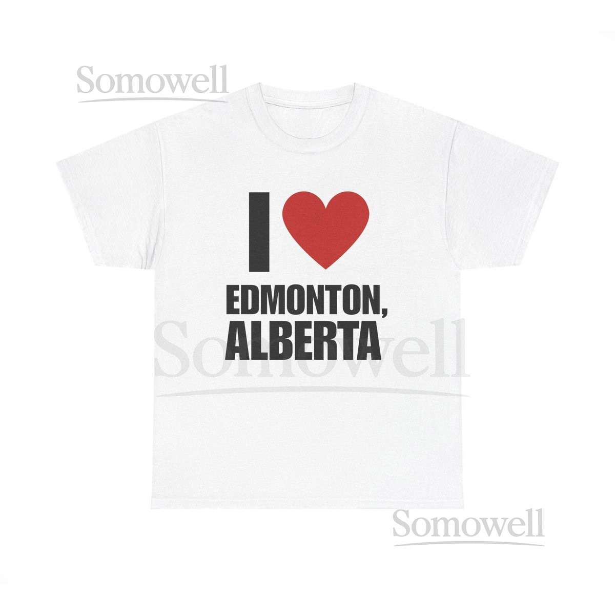 I Love Edmonton T-Shirt Heavy Cotton Souvenir Tee_198