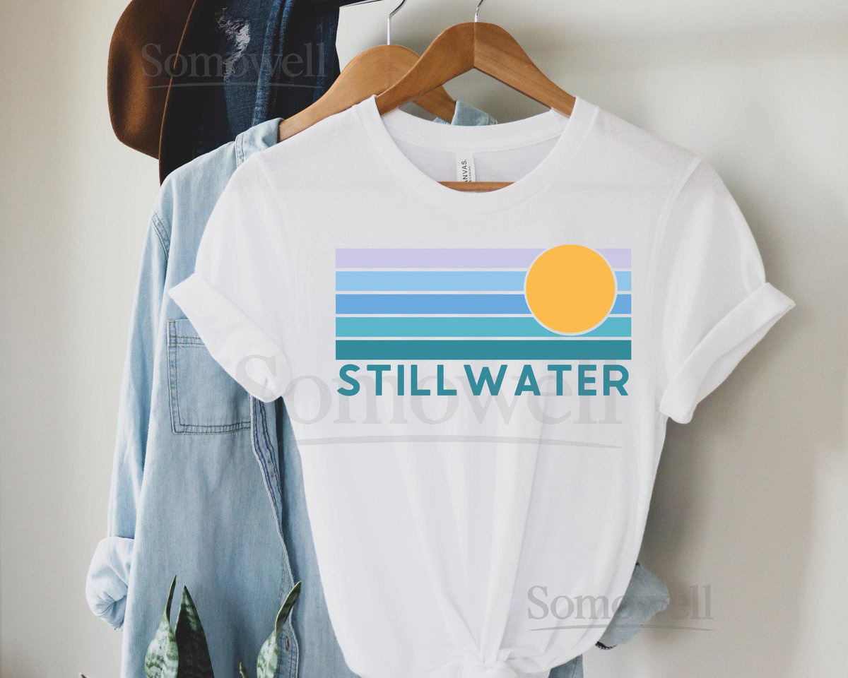 Stillwater Shirt Minnesota Town Vacation Gift_777