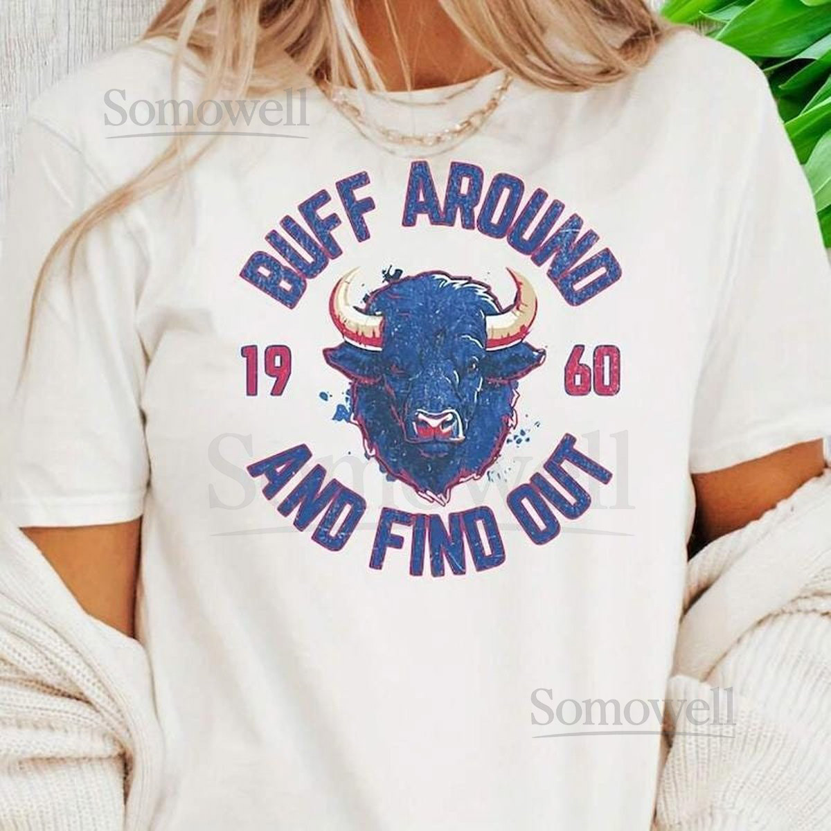 Buff Around And Find Out Shirt Buffalo Football Game Day Shirt Game Day Shirt Buffalo Football Shirt Buffalo Lover Gift_219