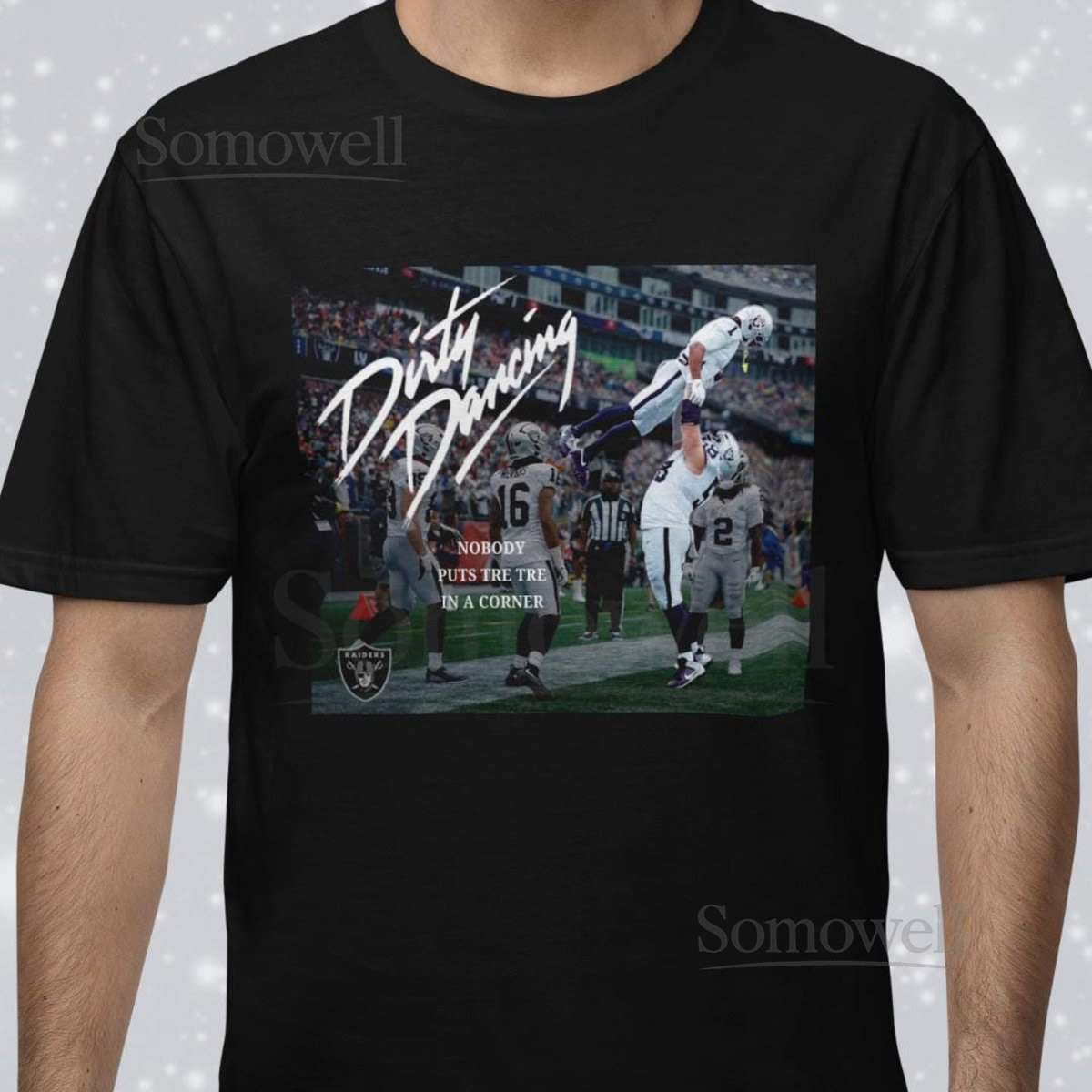 Raiders Dirty Dancing Tshirt Las Vegas Football Tee Tre Tucker Jackson Powers-Johnson Oakland Raiders Raider Nation Game Day Outfit_681