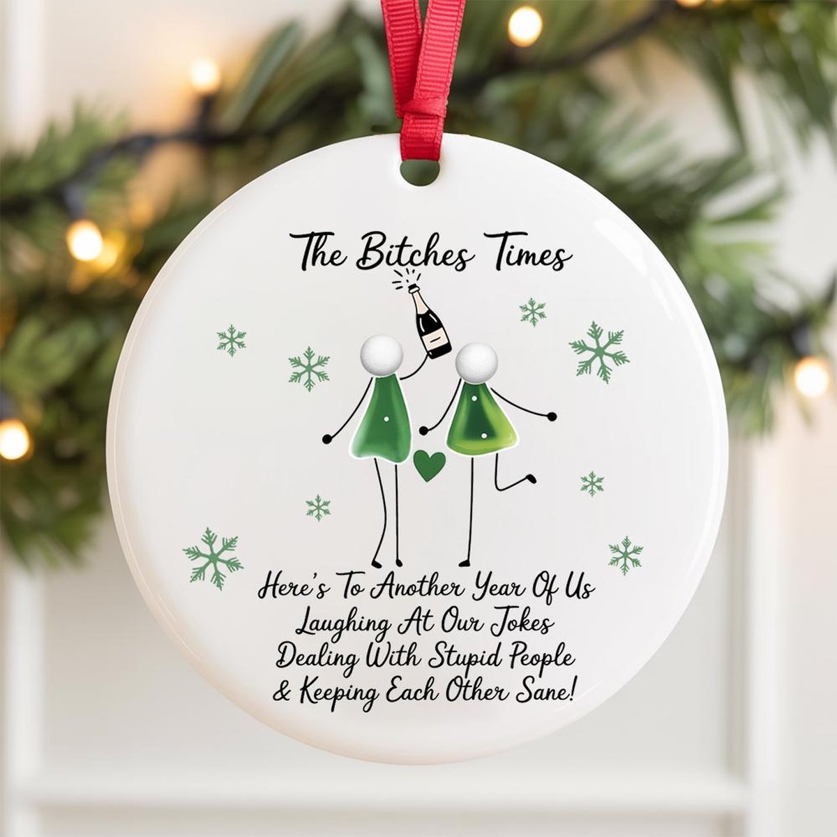 The Btches Times Custom Friendship Ornament Funny Sea Glass Christmas Gift for Besties Laughing at Our Own Jokes Keepsake