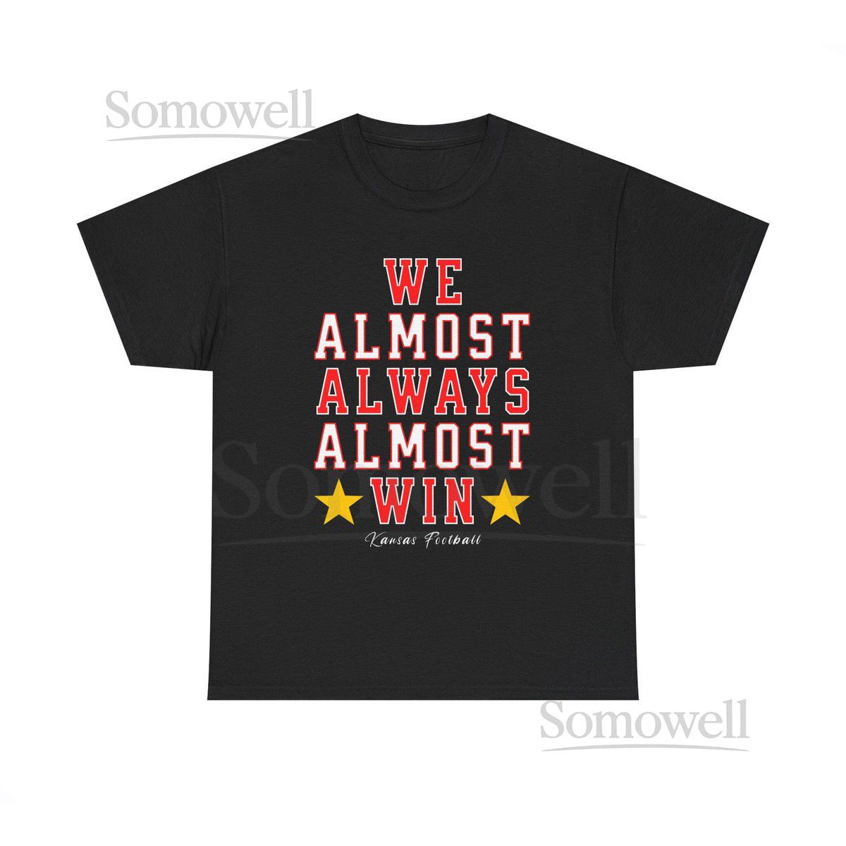 Funny Kansas City Chiefs Unisex Heavy Cotton Tee We Almost Always Almost Win Chiefs Football Shirt Sports Fan Gift Game Day Apparel NFL_160