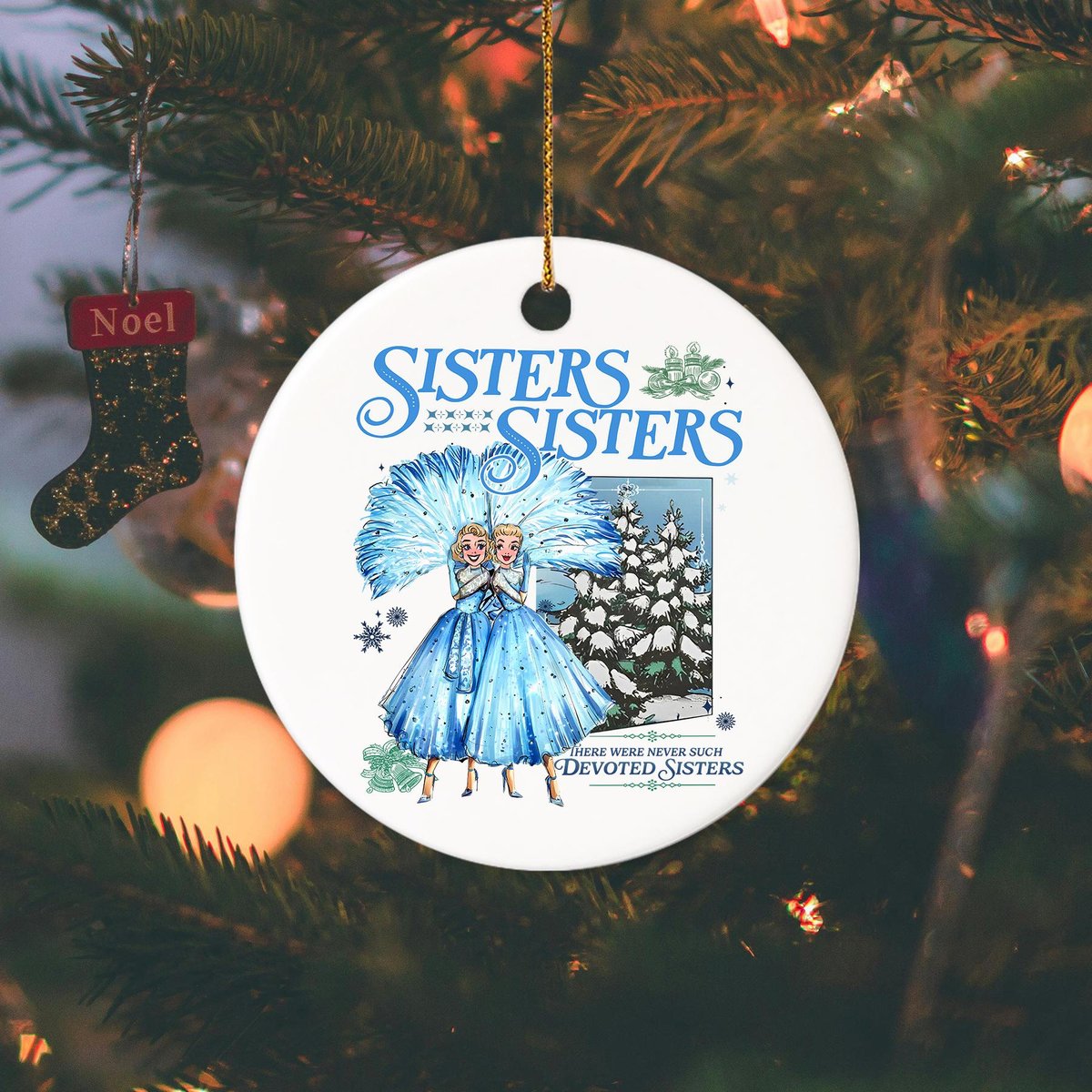 Haynes Sisters White Christmas Movie Ornament Sisters Sisters Christmas Song Tee Classic Holiday Christmas Gift Ornament