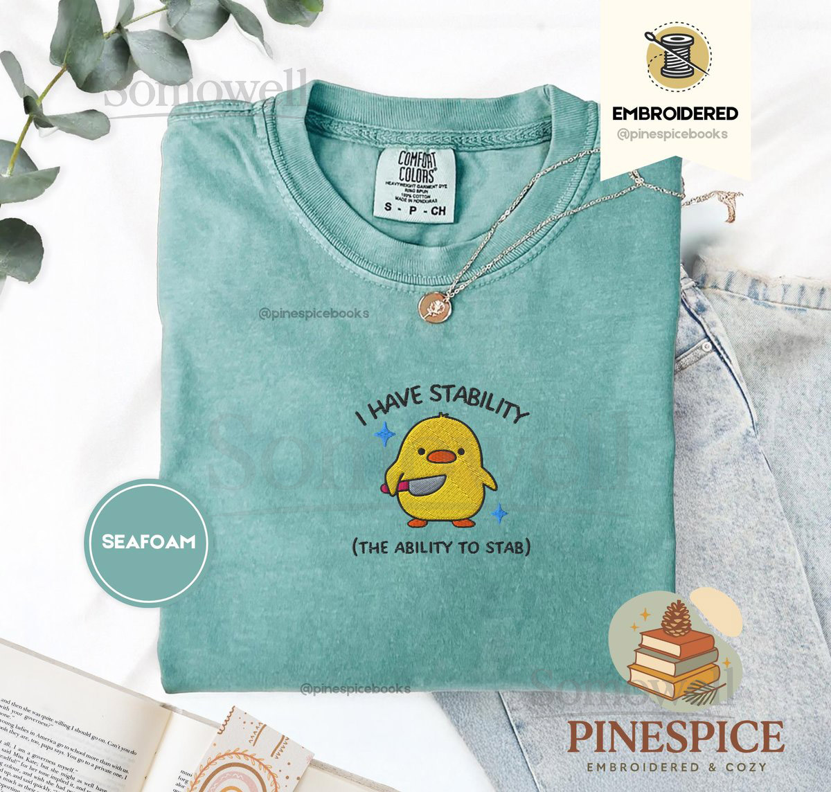 I Have Stability Shirt Funny Duck Embroidered Tee Comfort Colors 1717 Wholesome Meme Shirt Cute Animal Gift Silly Duck T-Shirt_129