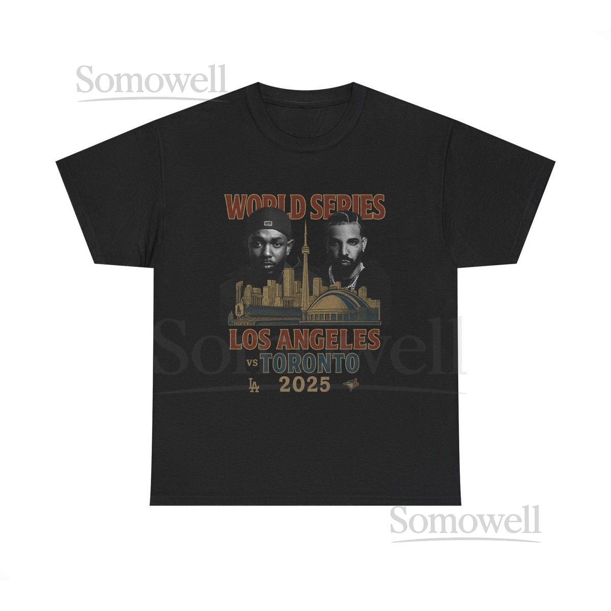 World Series 2025 T-Shirt - Los Angeles vs Toronto Graphic Tee - Drake vs Kendrick - Retro Baseball Streetwear_612