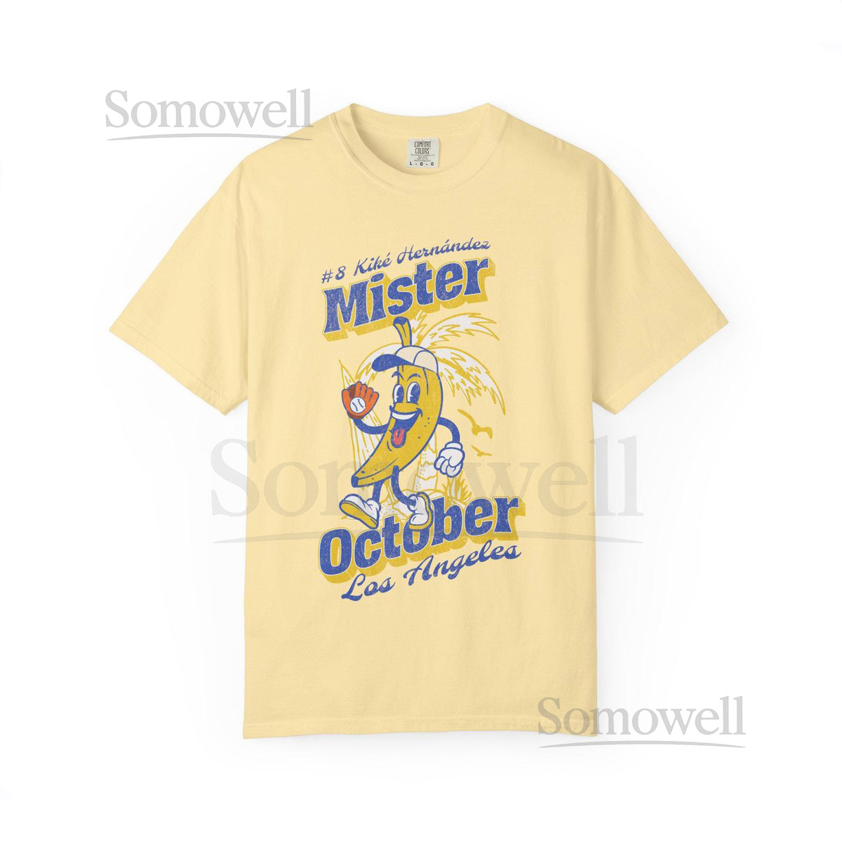 Mr. October 8 Kiké Hernández Happy Banana Los Angeles Baseball Tee 100 Cotton Garment-Dyed T-Shirt_628