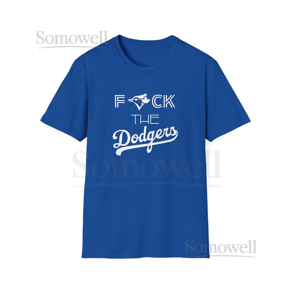 Blue Jays 'F THE DODGERS' T-Shirt Toronto Baseball Fan Apparel_128