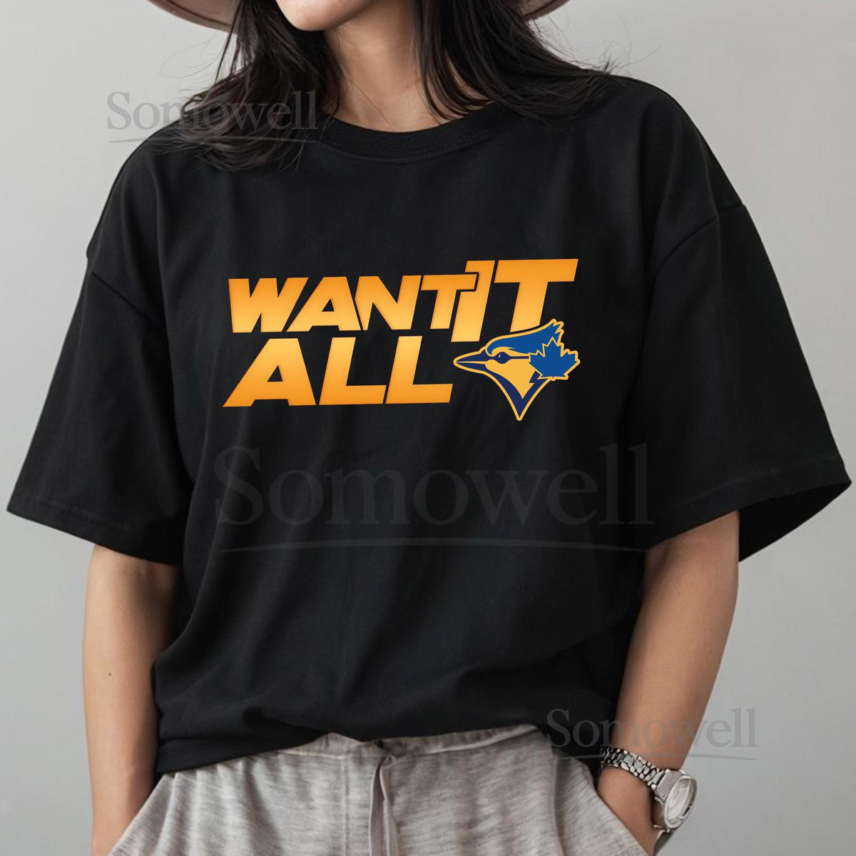 Toronto Blue Jays Want It All Unisex T-Shirt Want It All Baseball Shirt_919