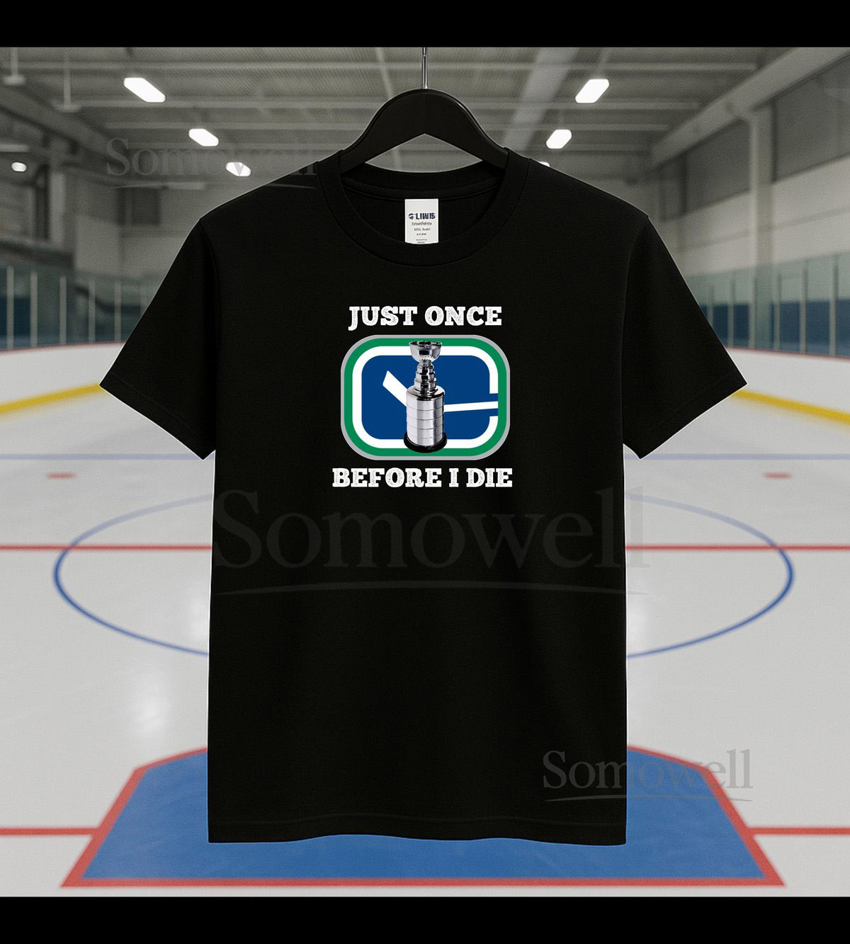 Vancouver Canucks Just Once Before I Die Hockey T-Shirt Funny Canucks Fan Shirt Stanley Cup Hope Tee Hockey Gift for Fans Canada_663