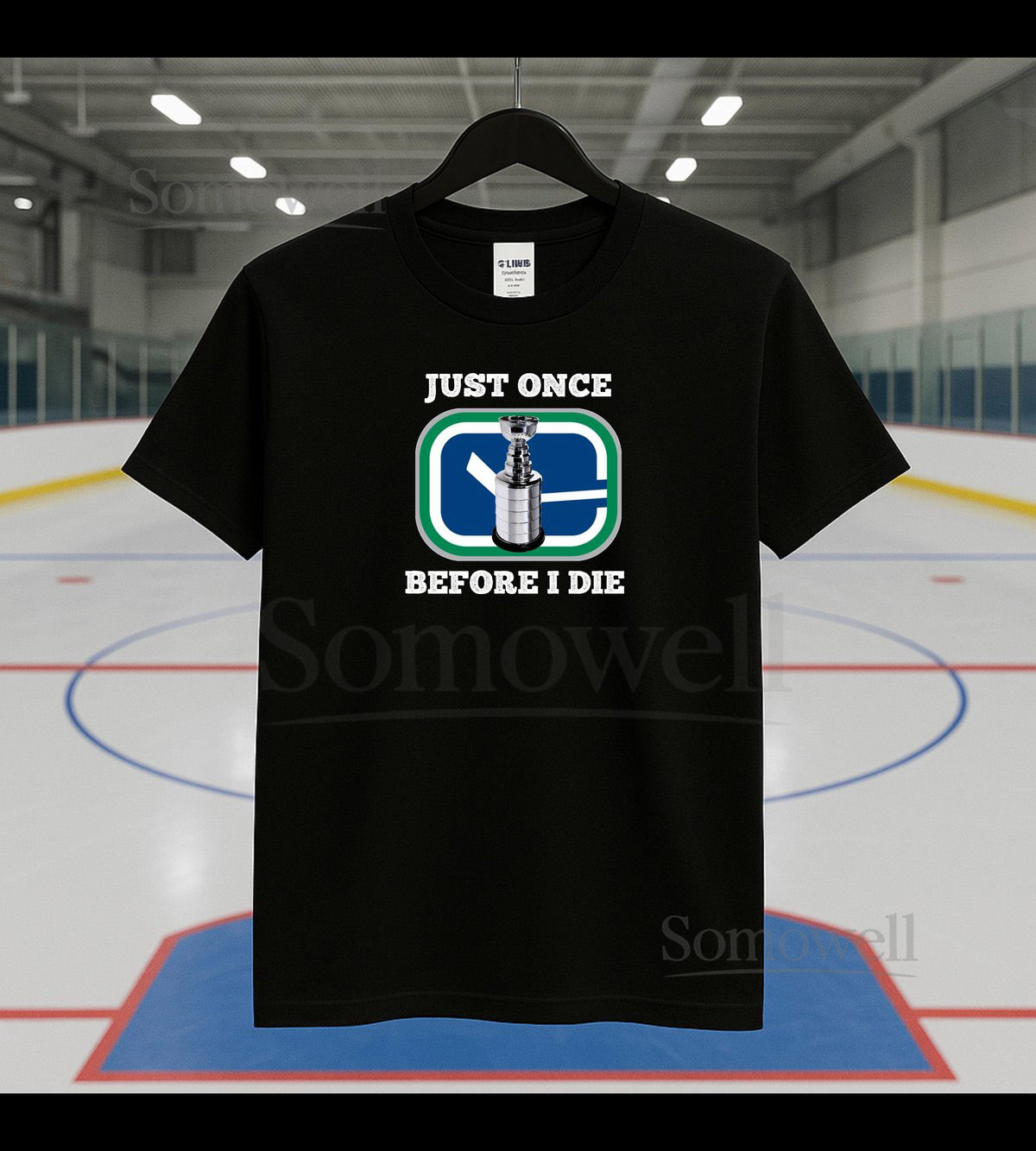 Vancouver Canucks Just Once Before I Die Hockey T-Shirt Funny Canucks Fan Shirt Stanley Cup Hope Tee Hockey Gift for Fans Canada_406