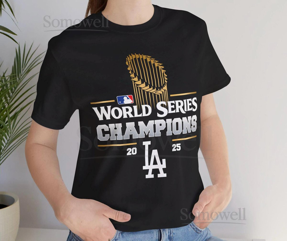 2025 World Series Dodgers Champions Unisex T-Shirt Los Angeles Dodgers Shirt World Series Merch_5