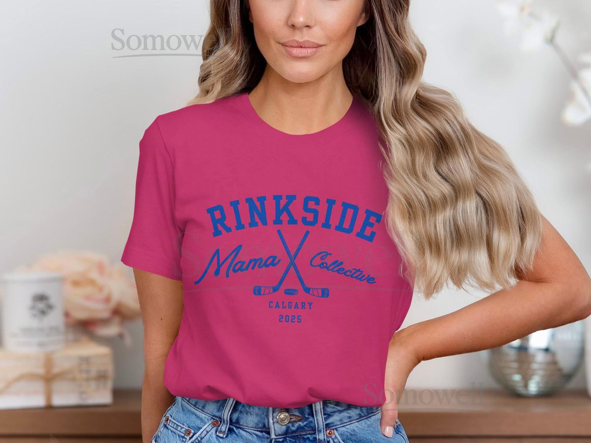Rinkside Mama Collective T-Shirt Hockey Calgary Stylish Graphic Trendy_369