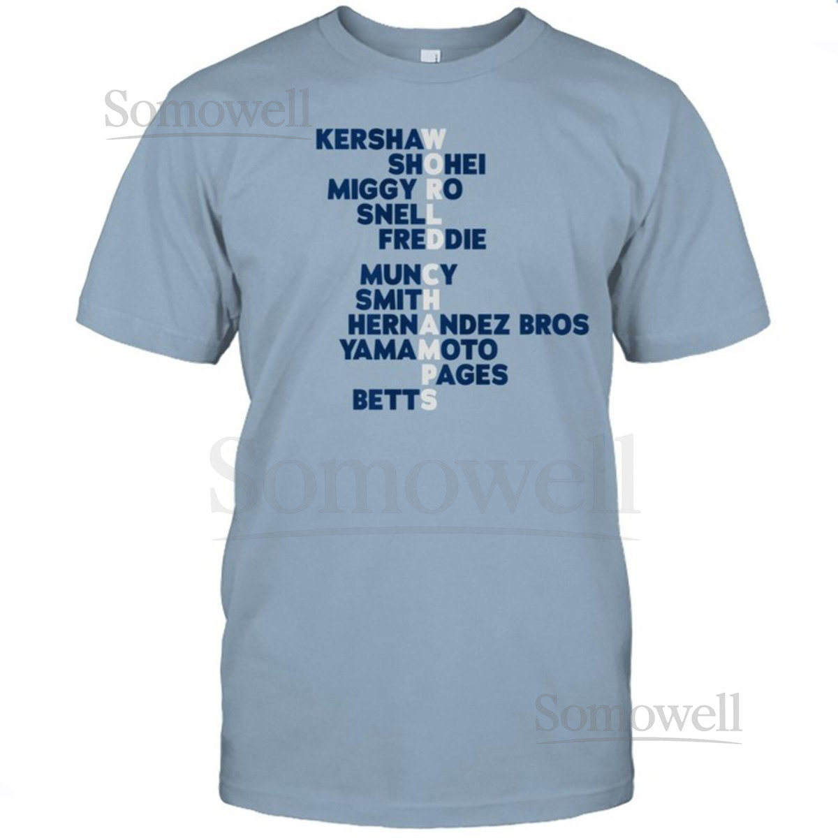 Los Angeles Baseball World Champs Acrostic Trending Shirt Funny Sports Tee Parody Word Design T Shirt Fan Gift_614