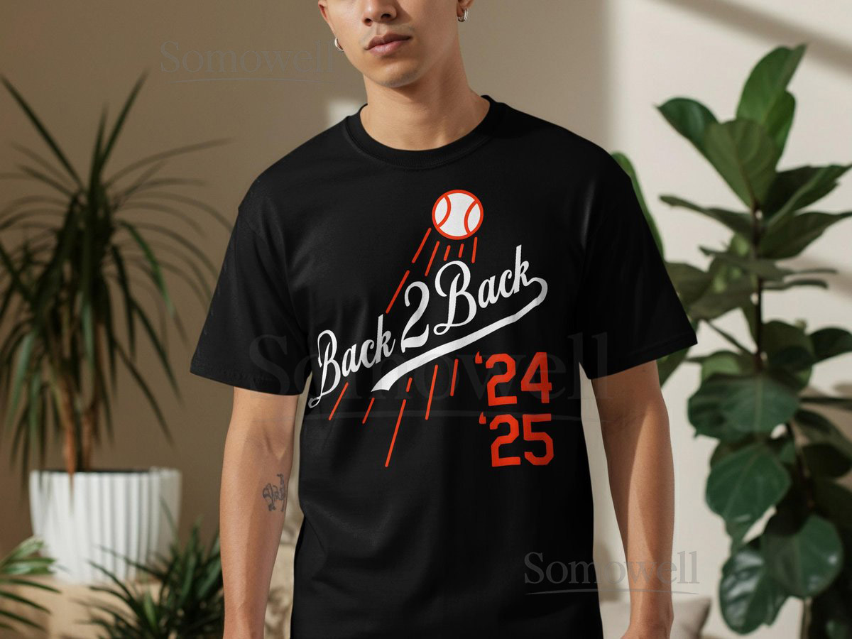Back 2 Back Champions T-Shirt 2024 2025 Win Baseball Fan Tee Dodgers Tee Celebration Shirt Sports Gift Victory Apparel_48
