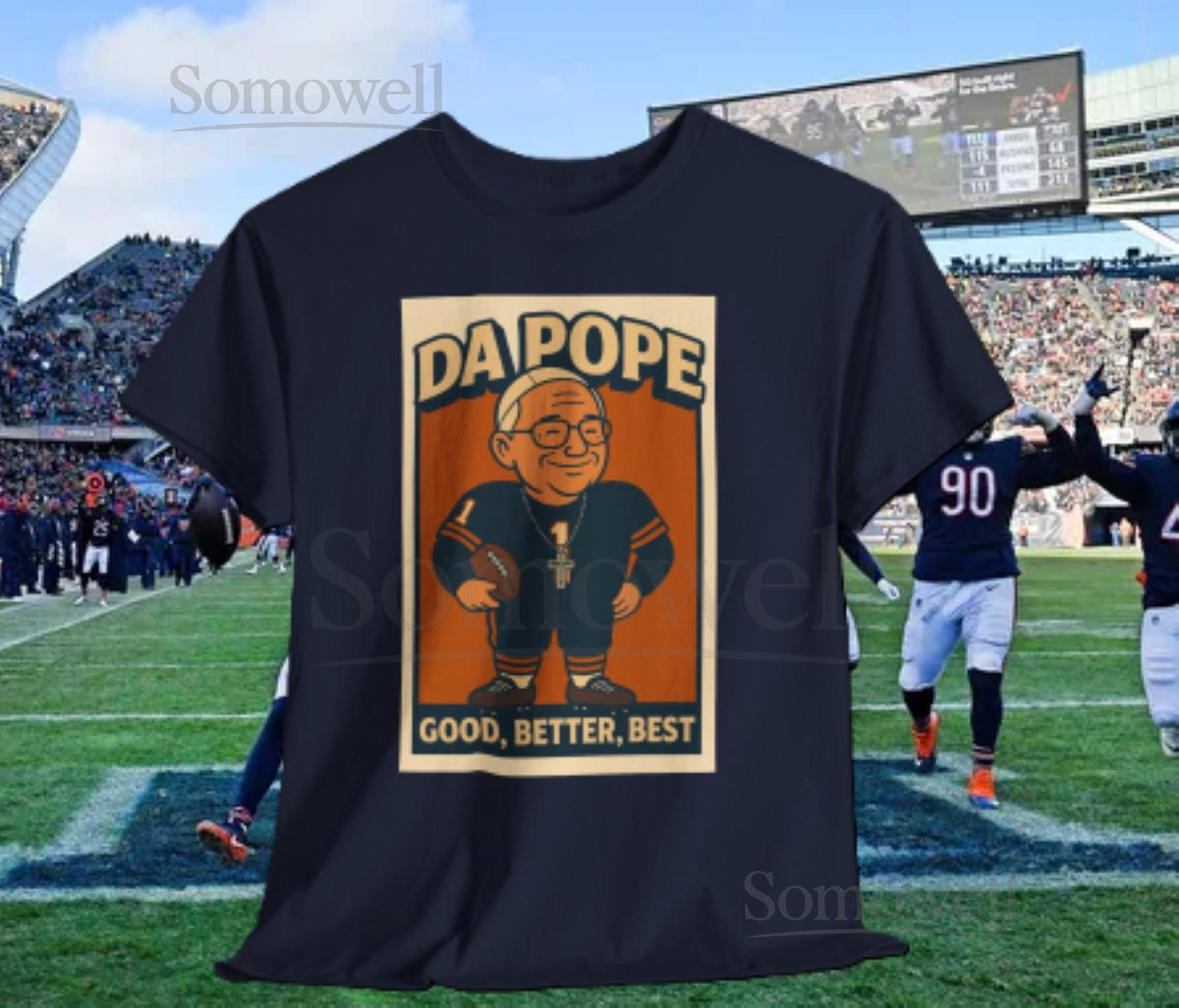 DA POPE Shirt - Chicago Bears quotGood Better Bestquot T-Shirt_608