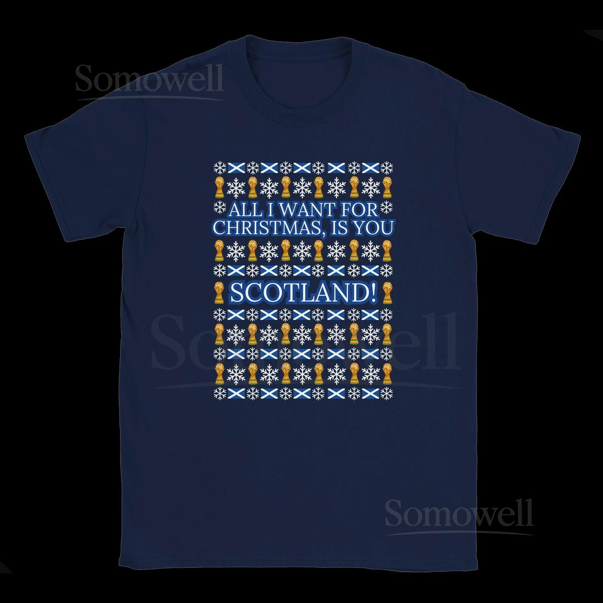 All I Want For Christmas - World Cup Scotland Christmas T-Shirt_9