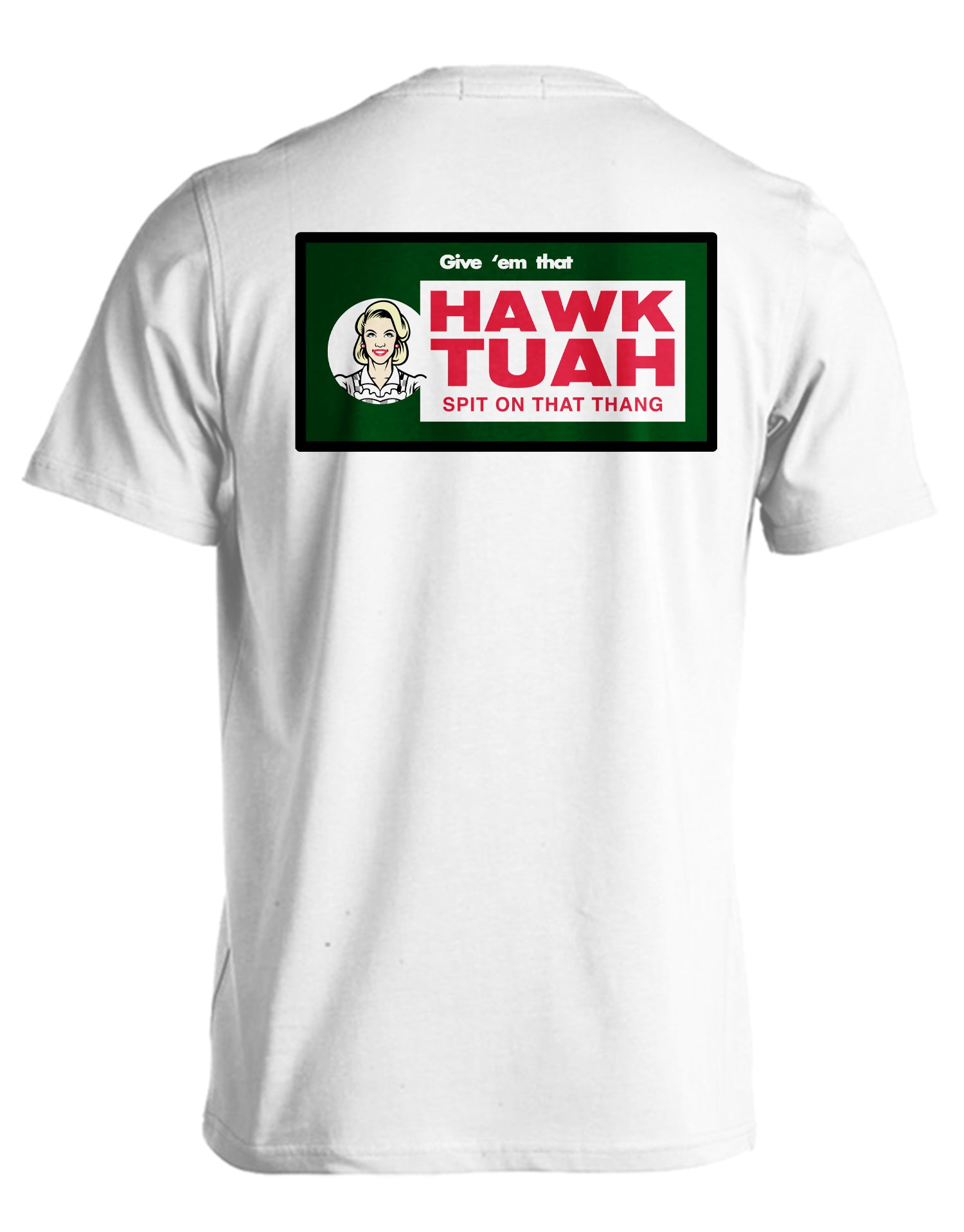 HAWK TUAH  Big Johnson,Funny T-Shirt,Humor Gift for Men & Women