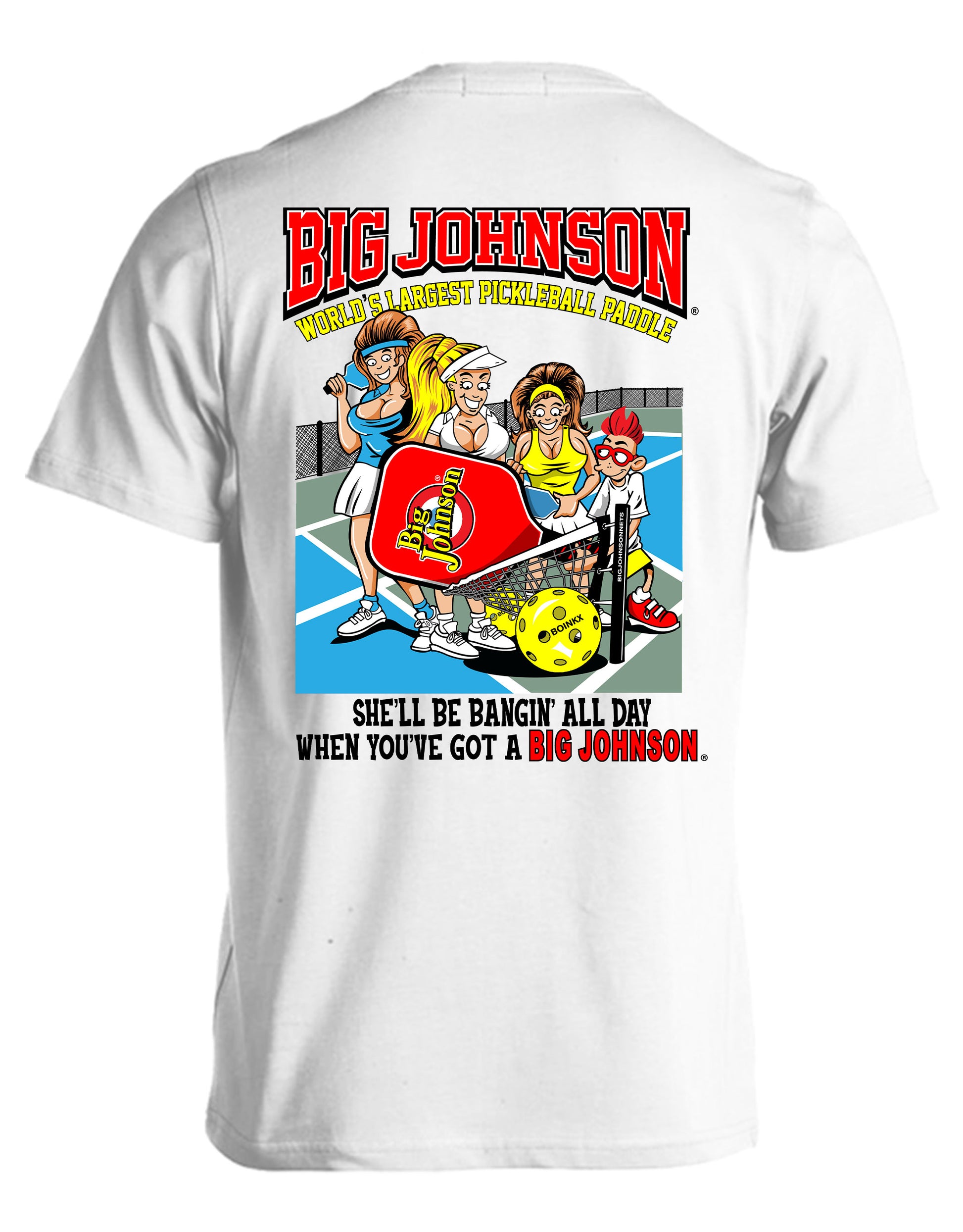 PICKLEBALL PADDLE Big Johnson,Funny T-Shirt,Humor Gift for Men & Women