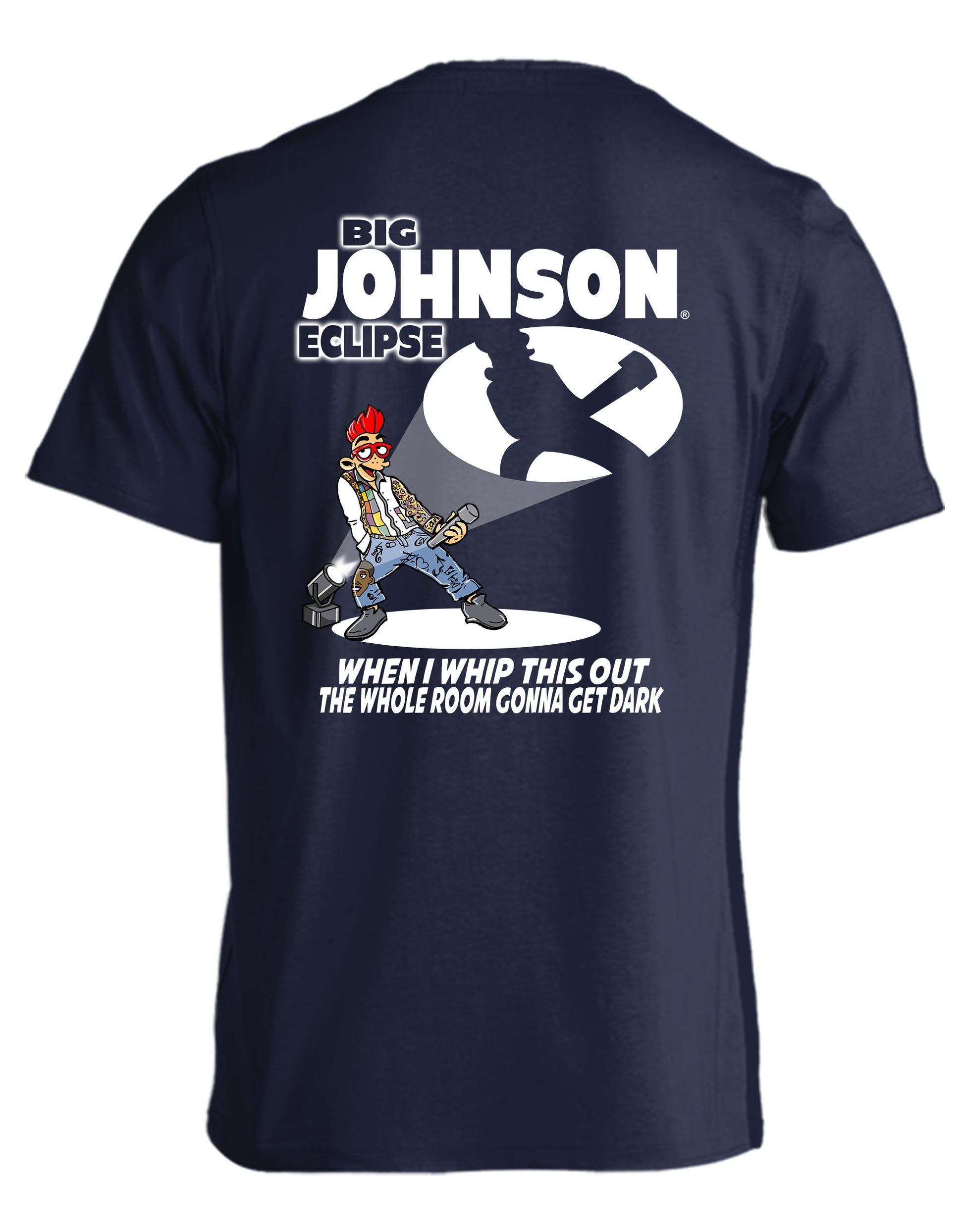 SOLAR ECLIPSE  Big Johnson,Funny T-Shirt,Humor Gift for Men & Women