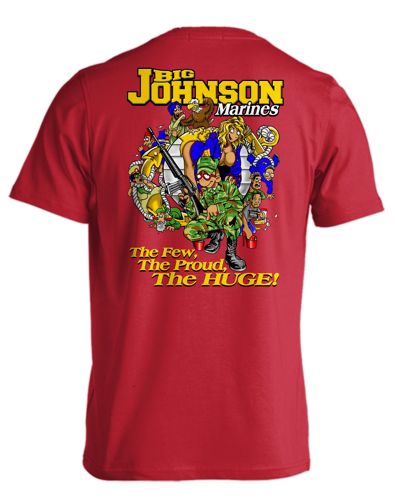 THE FEW THE PROUD  Big Johnson,Funny T-Shirt,Humor Gift for Men & Women
