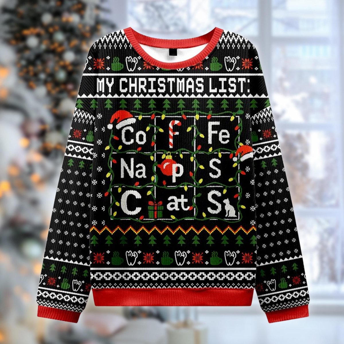 My Christmas List Coffee Naps Cats Ugly Christmas Sweater Funny Gift