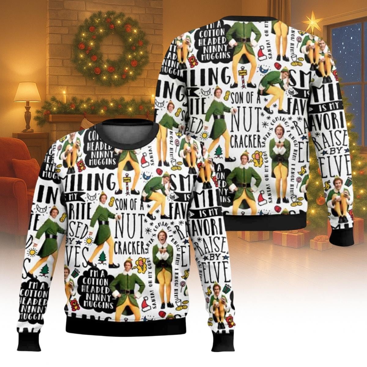Elf Movie Quotes Pattern Ugly Christmas Sweater Son Of A Nutcracker Holiday Jumper