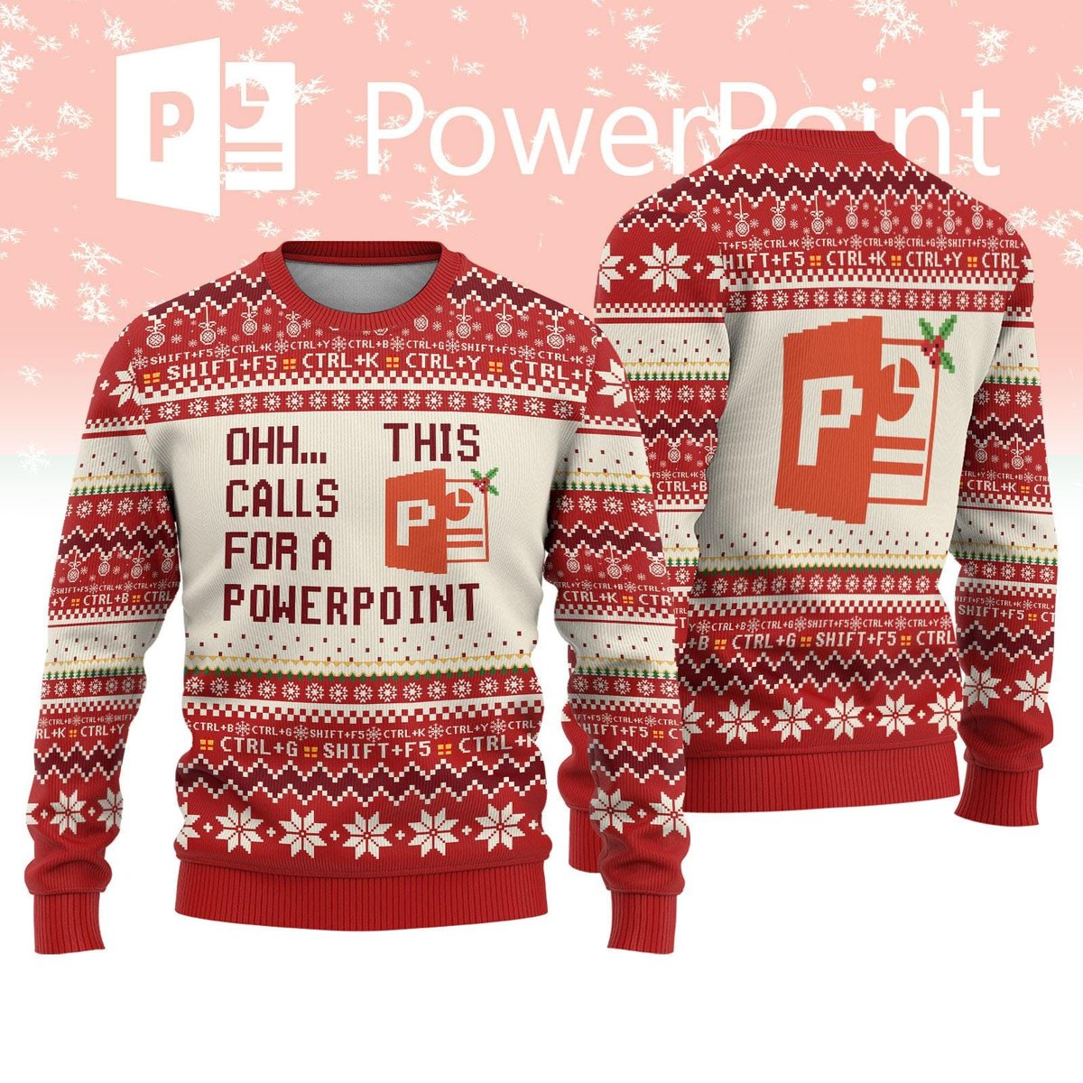 Ohh This Calls For A PowerPoint Ugly Christmas Sweater Funny Office Holiday Jumper