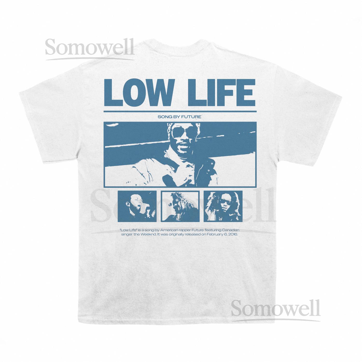 Future  and The Weeknd Low Life Poster  Vintage Tee, Sweatshirt, Hoodie (With Backprint)