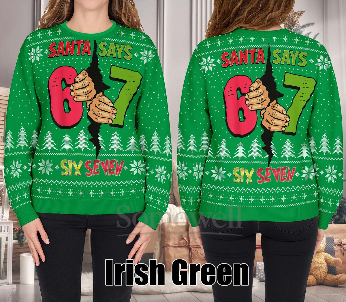 Santa Says 67 Six Seven Ugly Christmas Sweater Funny Irish Green Holiday Knit Jumper