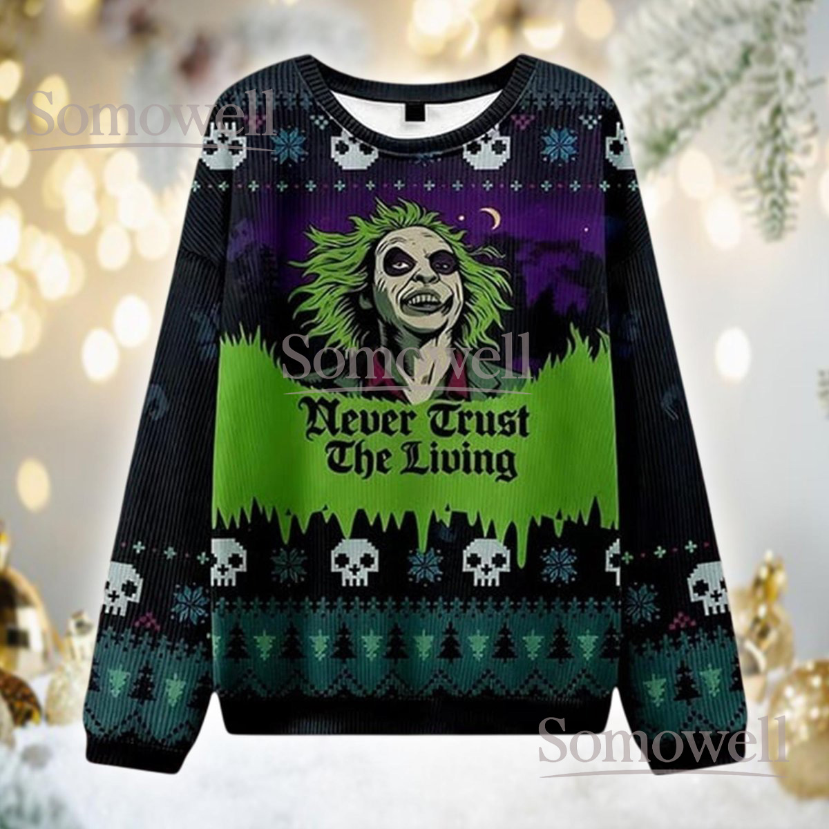Ghost With The Most Never Trust The Living Ugly Christmas Sweater
