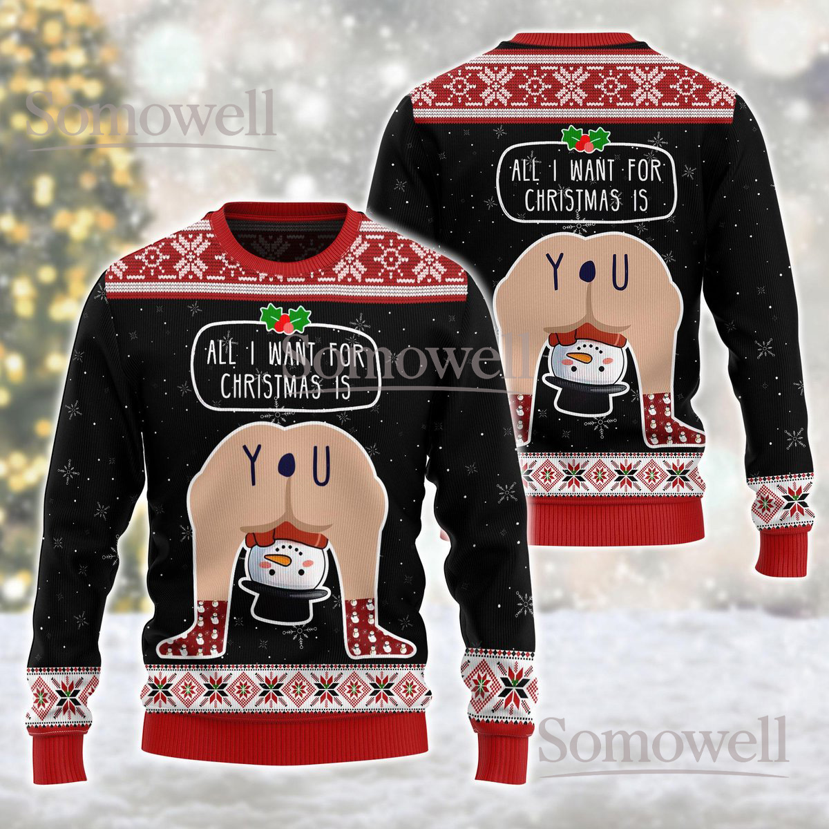 Funny Snowman Black Christmas Ugly Sweater All I Want For Christmas Is You Holiday Knit Jumper Humor Gift Idea