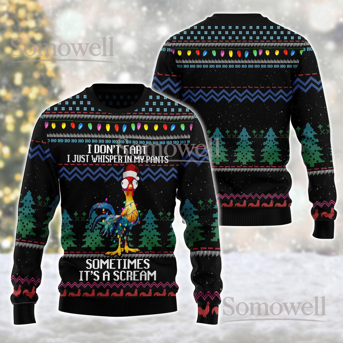 I Don’t Fart I Just Whisper In My Pants Sometimes It’s A Scream Chicken Christmas Ugly Sweater