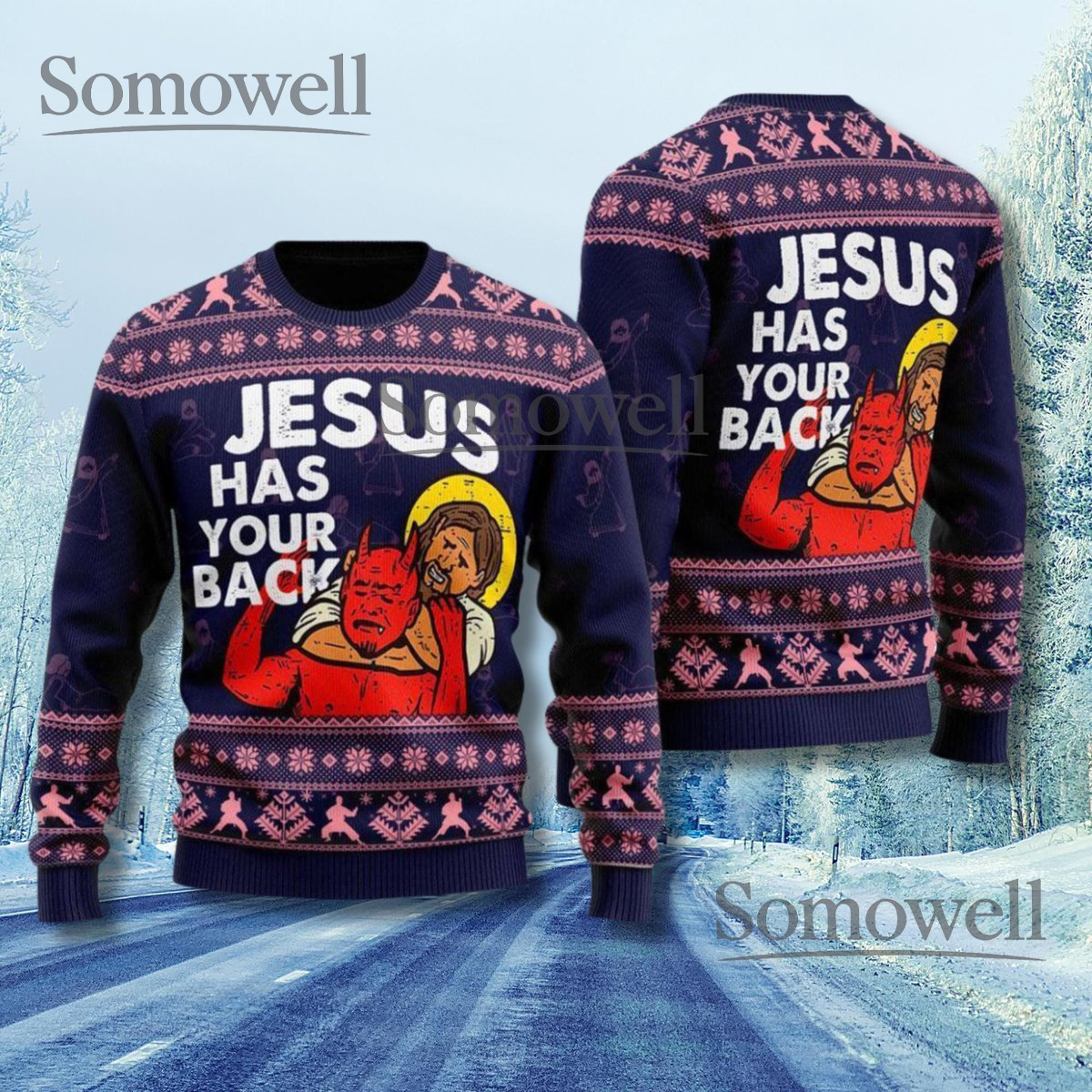 Jesus Has Your Back Ugly Christmas Sweater Funny Christian Holiday Pullover