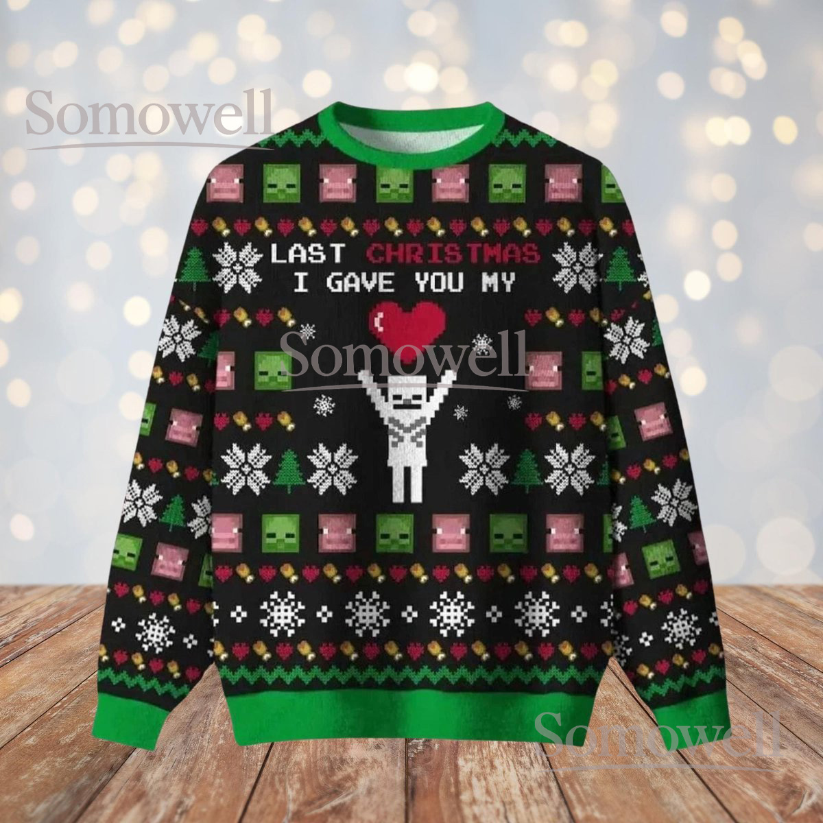 Last Christmas I Gave You My Heart Pixel Gamer Ugly Christmas Sweater