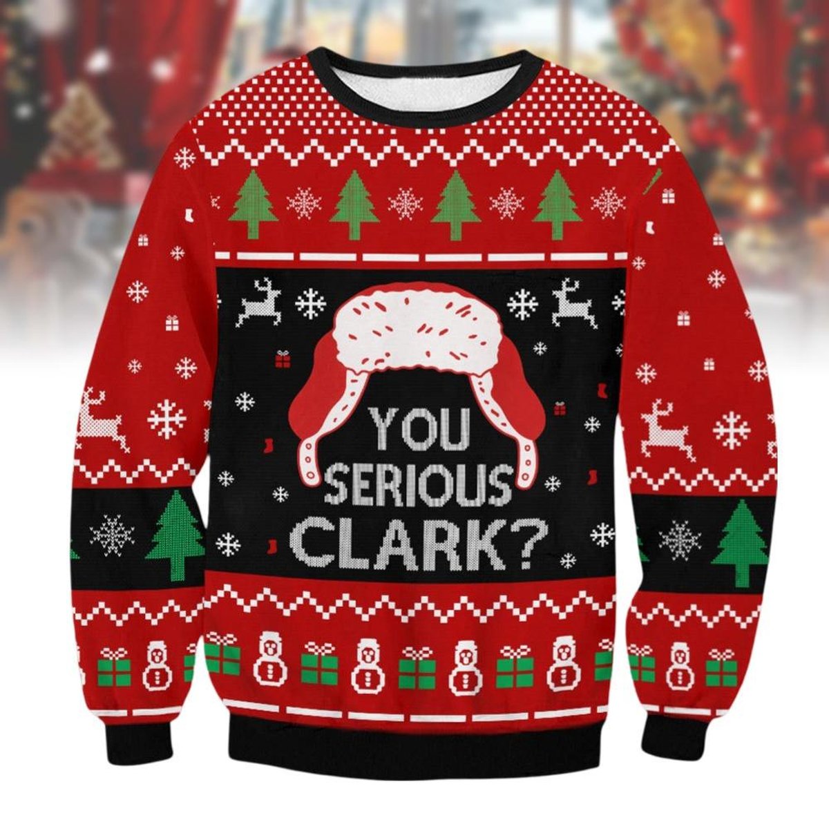 You Serious Clark Ugly Sweater Funny National Lampoon Christmas Gift
